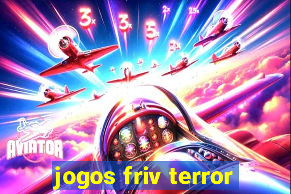 jogos friv terror